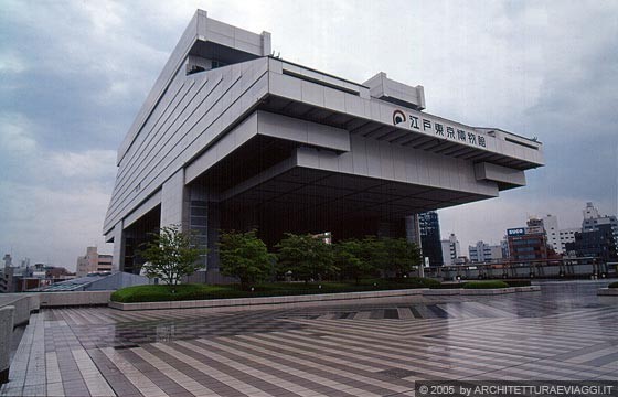 TOKYO SUMIDA-KU - Metropolitan Edo-Tokyo-Museum - Kiyonori Kikutake Architects